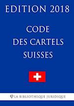 Code Des Cartels Suisses - Edition 2018