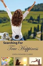 Searching for True Happiness