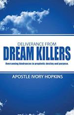 Deliverance From Dream Killers
