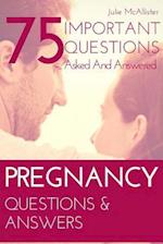 PREGNANCY Questions & Answers