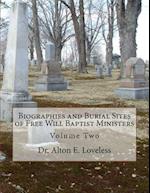 Biographies and Burial Sites of Free Will Baptist Ministers