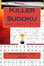 Killer Sudoku - Anti - Knight - 12 X 12 - 250 Puzzles - Level Gold