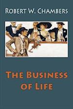 The Business of Life