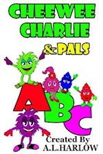 Cheewee Charlie & Pals ABC