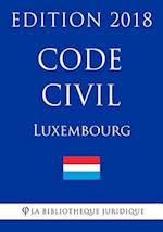 Code Civil Du Luxembourg - Edition 2018