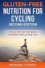 Gluten Free Nutrition for Cycling Second Edition