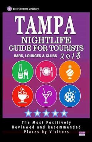 Tampa Nightlife Guide for Tourists 2018