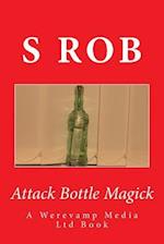 Attack Bottle Magick