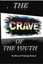 The Crave of the Youth