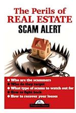The Perils of Real Estate Scam Alert!