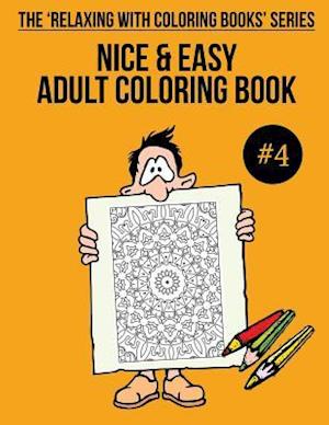 Nice & Easy Adult Coloring Book #4