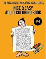 Nice & Easy Adult Coloring Book #4