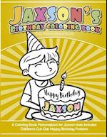 Jaxson's Birthday Coloring Book Kids Personalized Books