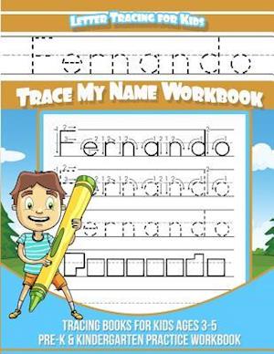 Fernando Letter Tracing for Kids Trace My Name Workbook