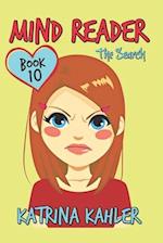 MIND READER - Book 10: The Search: (Diary Book for Girls aged 9-12) 