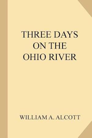 Three Days on the Ohio River