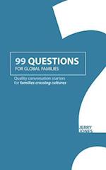 99 Questions for Global Families