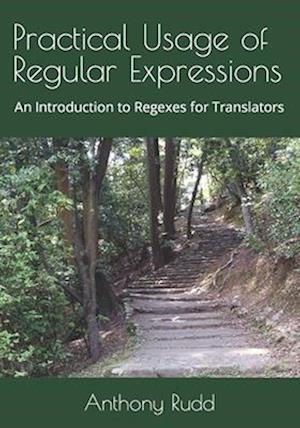 Practical Usage of Regular Expressions