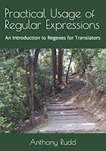 Practical Usage of Regular Expressions