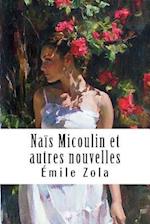 Naïs Micoulin Et Autres Nouvelles