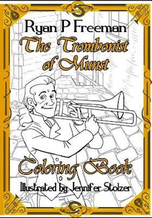 The Trombonist of Munst Coloring Book