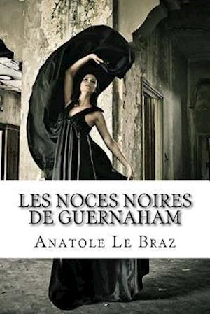 Les Noces Noires de Guernaham