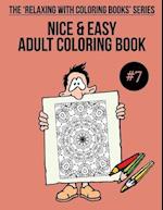 Nice & Easy Adult Coloring Book #7
