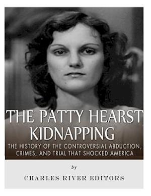 The Patty Hearst Kidnapping