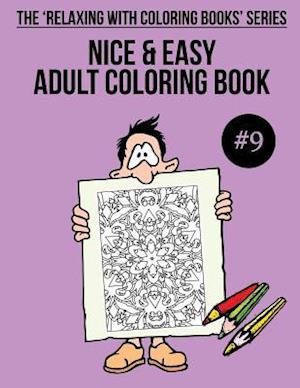 Nice & Easy Adult Coloring Book #9