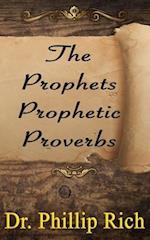 The Prophets Prophetic Proverbs