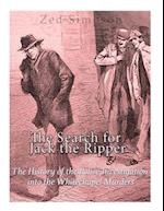 The Search for Jack the Ripper