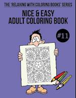 Nice & Easy Adult Coloring Book #11