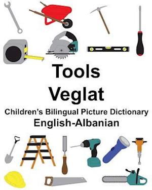 English-Albanian Tools/Veglat Children's Bilingual Picture Dictionary