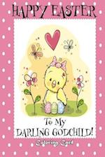 Happy Easter To My Darling Godchild! (Coloring Card)