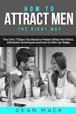 How to Attract Men