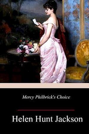 Mercy Philbrick's Choice