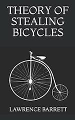 Theory of Stealing Bicycles