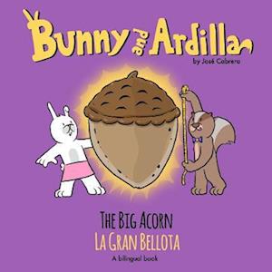 Bunny and Ardilla the Big Acorn