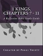 1 Kings, Chapters 7 - 11