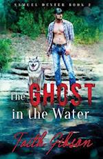 The Ghost in the Water