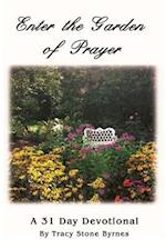 Enter the Garden of Prayer