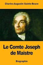 Le Comte Joseph de Maistre