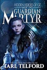 Guardian Martyr: An Epic Fairy Tale Adventure 