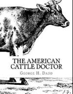 The American Cattle Doctor
