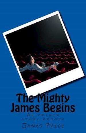 The Mighty James Begins