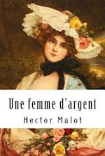 Une femme d'argent