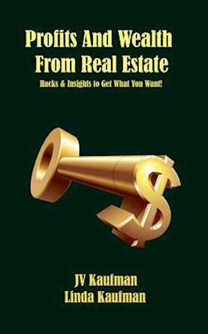 Profits and Wealth from Real Estate