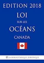 Loi Sur Les Océans (Canada) - Edition 2018