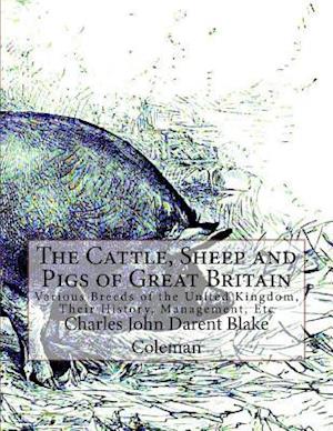 The Cattle, Sheep and Pigs of Great Britain