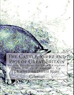 The Cattle, Sheep and Pigs of Great Britain